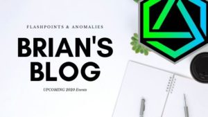 Brian's Blog - Flashpoints and Anomalies - 2020 events