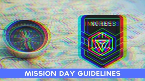 Ingress Mission Day Guidelines