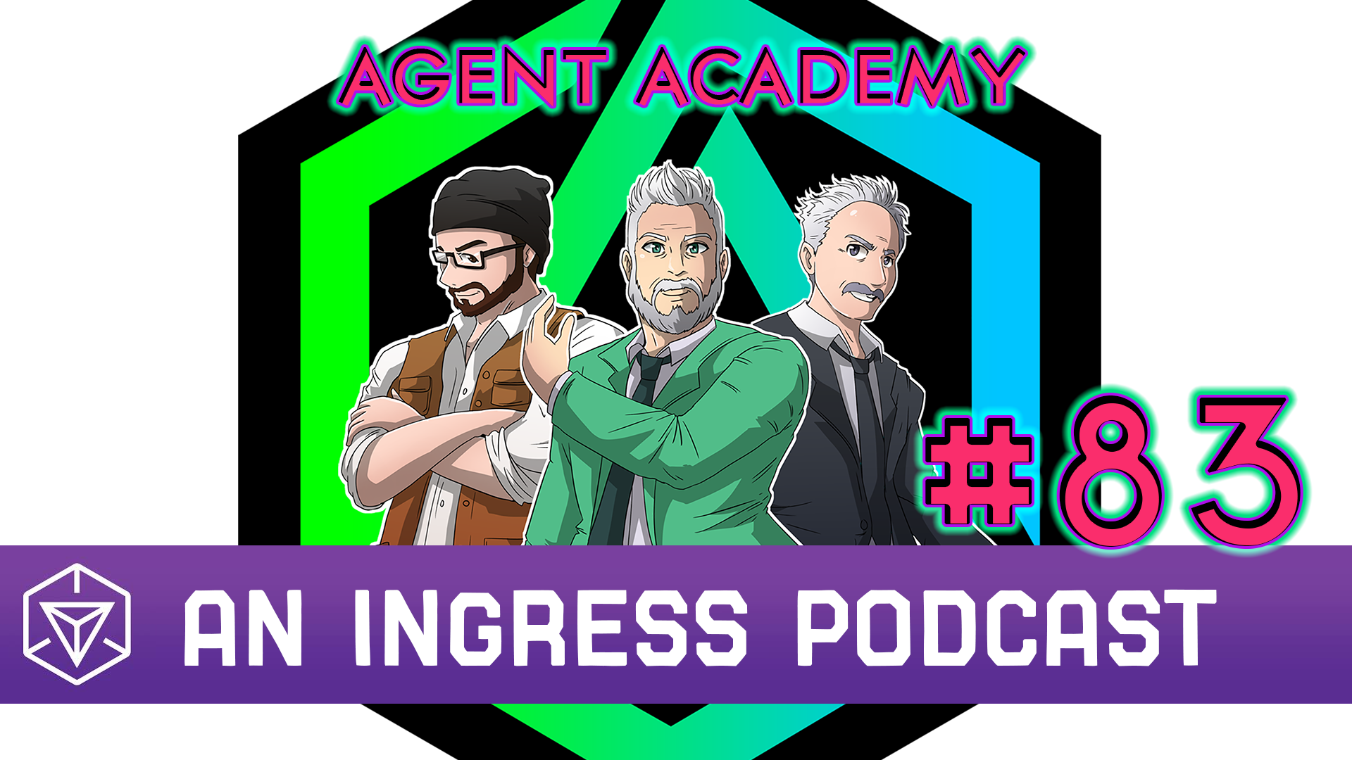 Agent Academy #83 - An Ingress Podcast - Is this the time for BAFs?